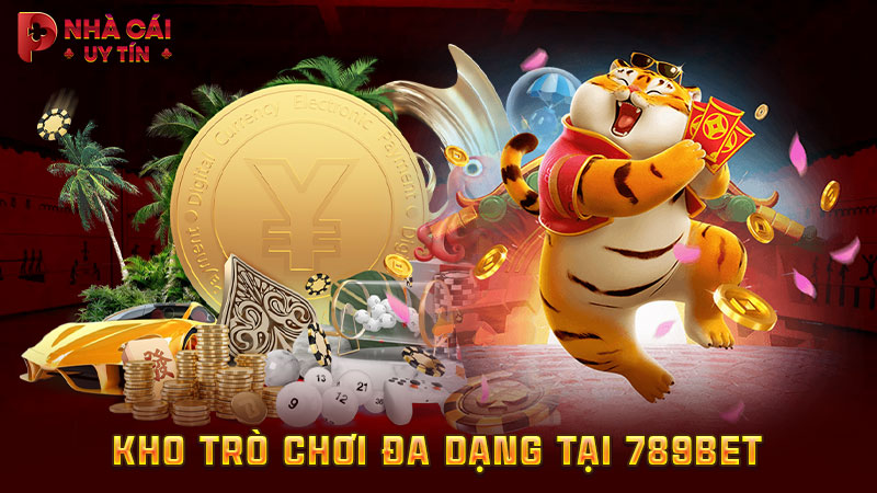 Kho trò chơi đa dạng tại 789BET